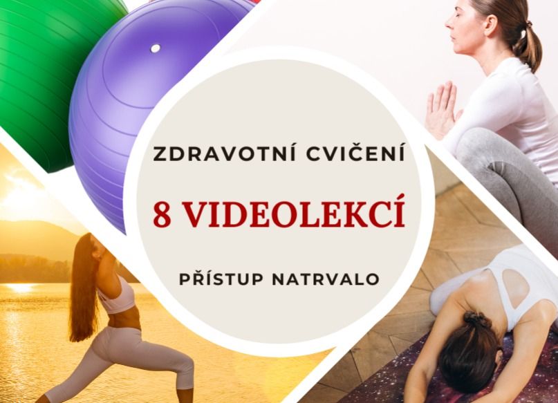 ZDRAVOTNÍ CVIČENÍ 8 x 45´ - VIDEO LEKCE